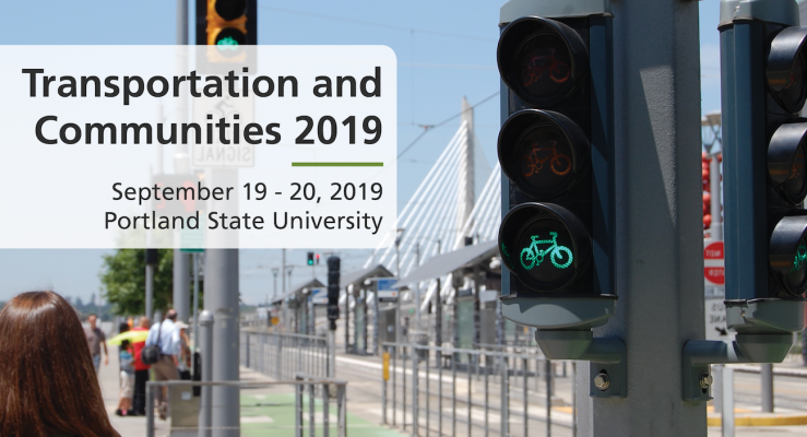 Transportation and Communities Summit 2019 at Portland State University