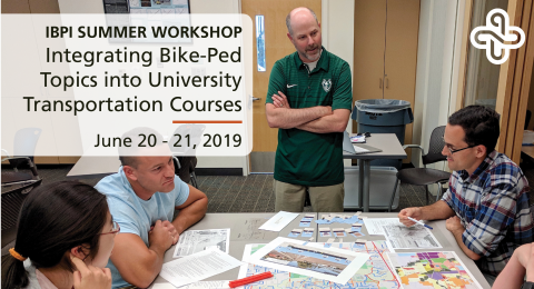 IBPI Workshop at Portland State University - Integrating Bike-Ped Topics into University Transportation Courses
