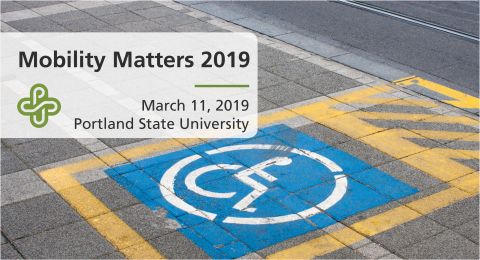 Mobility Matters 2019 on March 11, 2019 at Portland State University