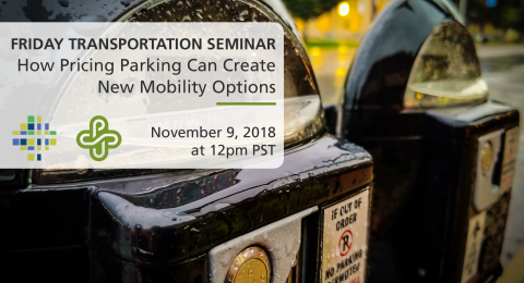Friday Transportation Seminar: Portland’s Transportation Wallet: How Pricing Parking Can Create New Mobility Options (Sarah Goforth, PBOT)