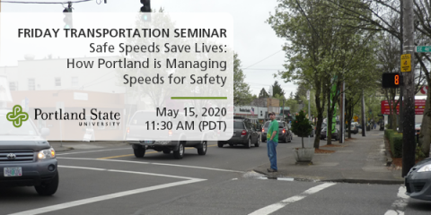 Safe Speeds Save Lives: How Portland is Managing Speeds for Safety