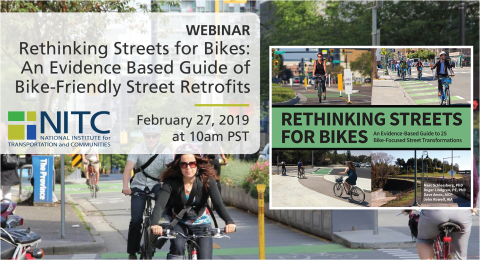 Webinar on Rethinking Streets for Bikes - a new guidebook from NITC by Marc Schlossberg and Roger Lindgren